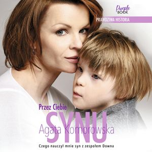 Przez Ciebie, synu – okładka audiobooka, autor Agata Komorowska