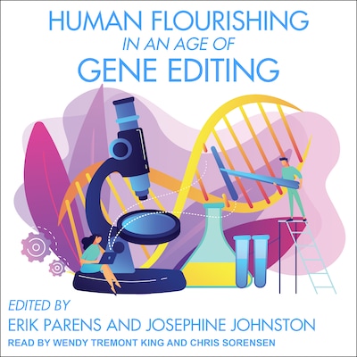 Human Flourishing in an Age of Gene Editing – omslag til lydbogen af Unknown Author