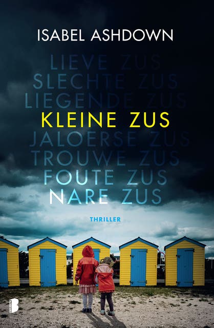 Kleine zus: Een vermist kind. Een radeloze moeder. Een zus die zich niets kan herinneren. – omslag van het luisterboek van Isabel Ashdown