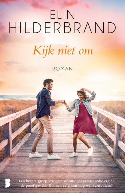 Kijk niet om: Een hechte groep vrienden wordt door een tragedie erg op de proef gesteld. Kunnen ze elkaar nog wel vertrouwen?