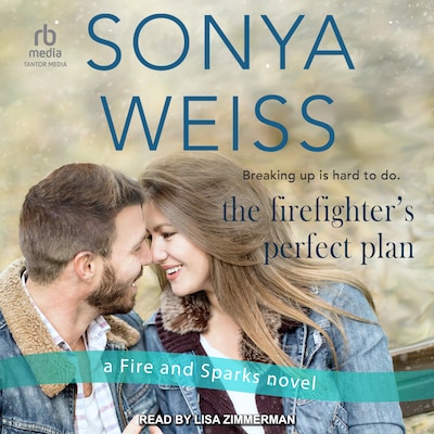 The Firefighter's Perfect Plan – omslag til lydbogen af Sonya Weiss