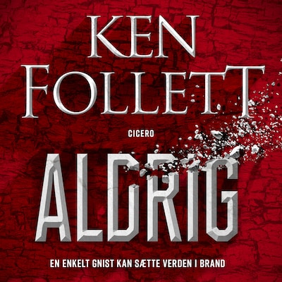 Aldrig – omslag til lydbogen af Ken Follett