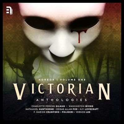 Victorian Anthologies: Horror – Volume 1