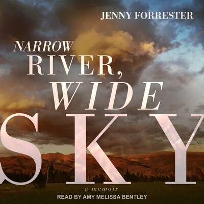 Narrow River, Wide Sky – omslag til lydbogen af Jenny Forrester