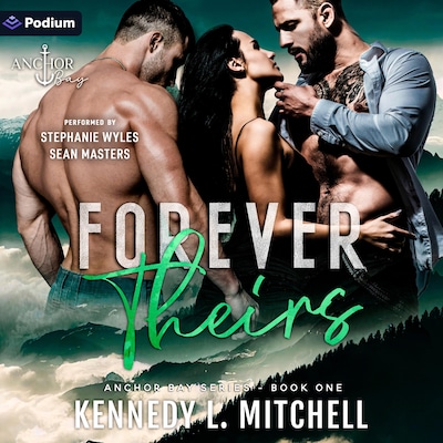 Forever Theirs – omslag til lydbogen af Kennedy L. Mitchell