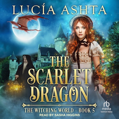 The Scarlet Dragon – omslag til lydbogen af Lucia Ashta