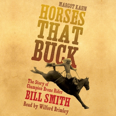 Horses That Buck – omslag van het luisterboek van Margot Kahn