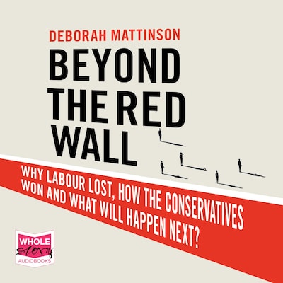 Beyond the Red Wall – omslag til lydbogen af Deborah Mattinson