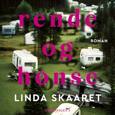 Rende og hønse – omslag til lydbogen af Linda Skaaret