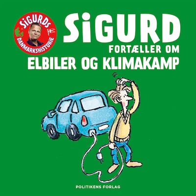 Sigurd fortæller om elbiler og klimakamp – omslag til lydbogen af Sigurd Barrett