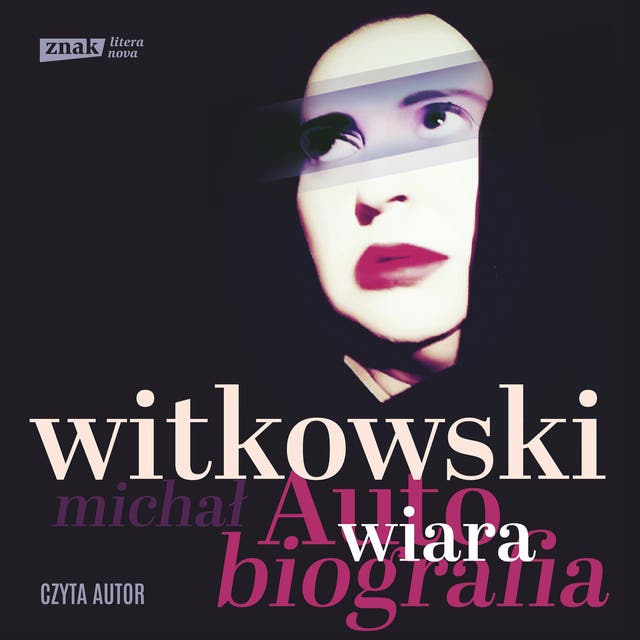 Wiara. Autobiografia