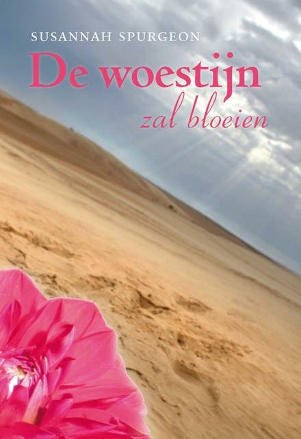 De woestijn zal bloeien – omslag van het luisterboek van Susannah Spurgeon