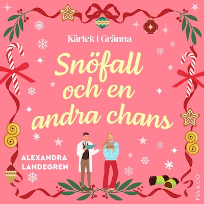 Snöfall och en andra chans – omslag till ljudboken av Alexandra Landegren