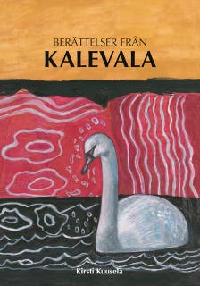 Berättelser från Kalevala – omslag till ljudboken av Kirsti Kuusela