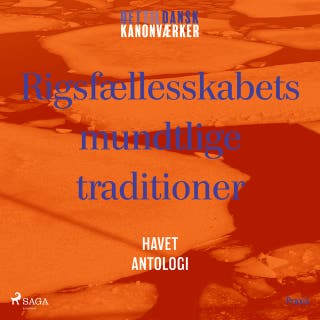 Mundtlige traditioner i Rigsfællesskabet. Havet - en antologi. Et kanonværk – omslag til lydbogen af Ukendt