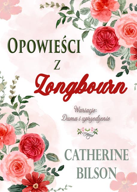 Opowieści z Longbourn: Zbiór opowiadań Duma i uprzedzenie