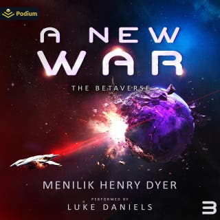 A New War: A Sci-Fi Thriller Space Adventure: The Betaverse, Book 3