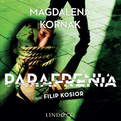 Parafrenia – okładka audiobooka, autor Magdalena Kornak