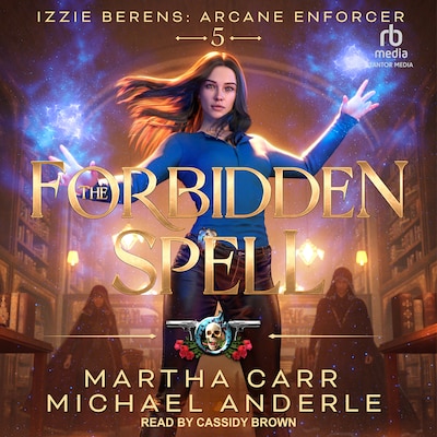 The Forbidden Spell – omslag til lydbogen af Martha Carr, Michael Anderle