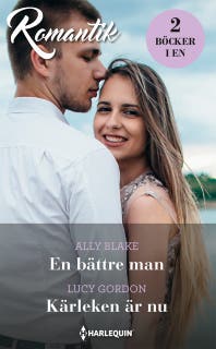 En bättre man / Kärleken är nu