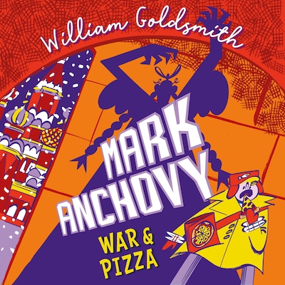 Mark Anchovy: War and Pizza (Mark Anchovy 2)