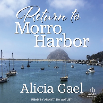 Return to Morro Harbor – omslag til lydbogen af Alicia Gael