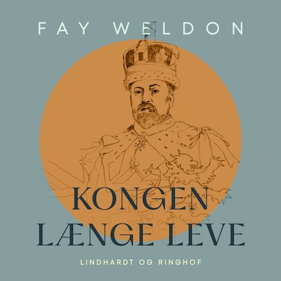 Kongen længe leve – omslag til lydbogen af Fay Weldon