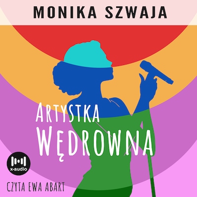 Artystka wędrowna – okładka audiobooka, autor Monika Szwaja