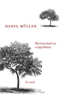 Mitt fosterland var en äppelkärna : Ett samtal – omslag till ljudboken av Herta Muller