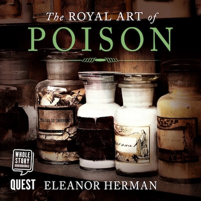 The Royal Art of Poison – omslag til lydbogen af Eleanor Herman