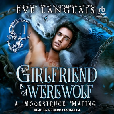 My Girlfriend is a Werewolf – omslag til lydbogen af Eve Langlais