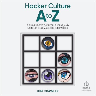 Hacker Culture A to Z – omslag til lydbogen af Kim Crawley