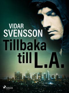Tillbaka till L.A. – omslag till ljudboken av Vidar Svensson