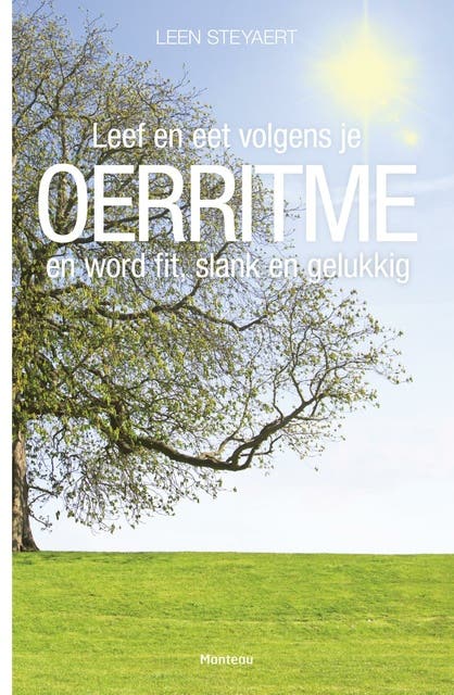Leef en eet volgens je oerritme en wordt fit, slank en gelukkig – omslag van het luisterboek van Leen Steyaert