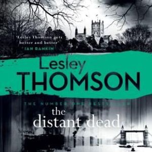 The Distant Dead – okładka audiobooka, autor Lesley Thomson