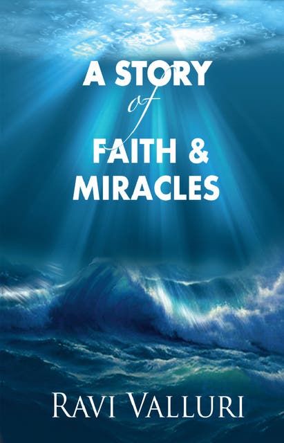 A Story of Faith and Miracles – omslag til lydbogen af Ravi Valluri