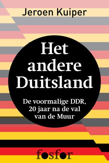 Het andere Duitsland: de voormalige DDR, 20 jaar na de val van de muur – omslag van het luisterboek van Jeroen Kuiper