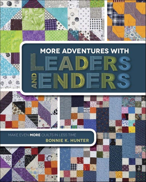 More Adventures with Leaders and Enders: Make Even More Quilts in Less Time – omslag til lydbogen af Bonnie K Hunter