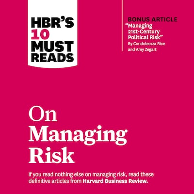HBR's 10 Must Reads on Managing Risk – omslag til lydbogen af HARVARD BUSINESS REVIEW