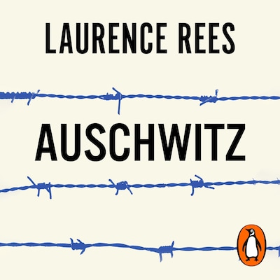 Auschwitz – omslag til lydbogen af Laurence Rees