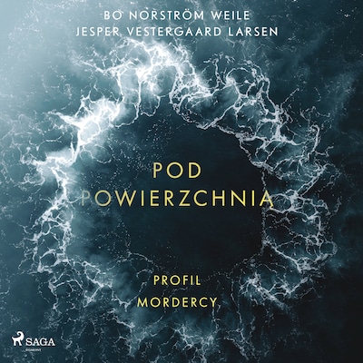 Pod powierzchnią: Profil mordercy – okładka audiobooka, autor Jesper Vestergaard Larsen, Bo Norström Weile