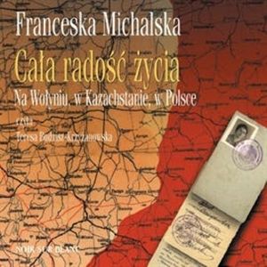 Cała radość życia – okładka audiobooka, autor Franceska Michalska