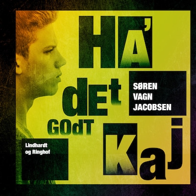 Ha  det godt, Kaj – omslag til lydbogen af Søren vagn Jacobsen