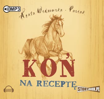 Koń na receptę – okładka audiobooka, autor Agata Widzowska