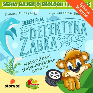 Siedem Prac Detektywa Ząbka – Naturalnie! Najważniejsza natura – okładka audiobooka, autor Tomasz Duszyński