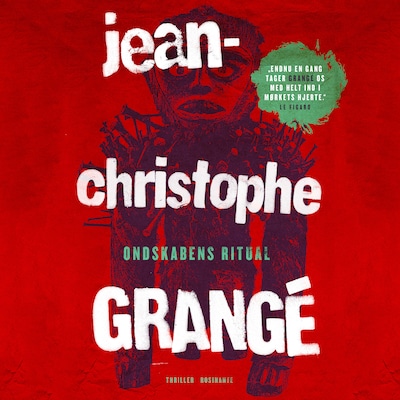 Ondskabens ritual – omslag til lydbogen af Jean-Christophe Grangé