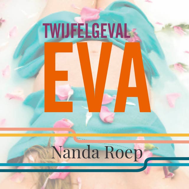 Twijfelgeval Eva – omslag van het luisterboek van Nanda Roep