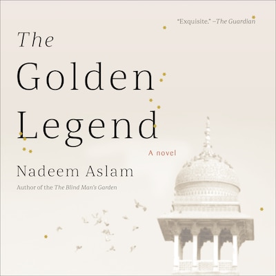 The Golden Legend – omslag til lydbogen af Nadeem Aslam