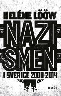 Nazismen i Sverige 2000-2014 – omslag till ljudboken av Heléne Lööw