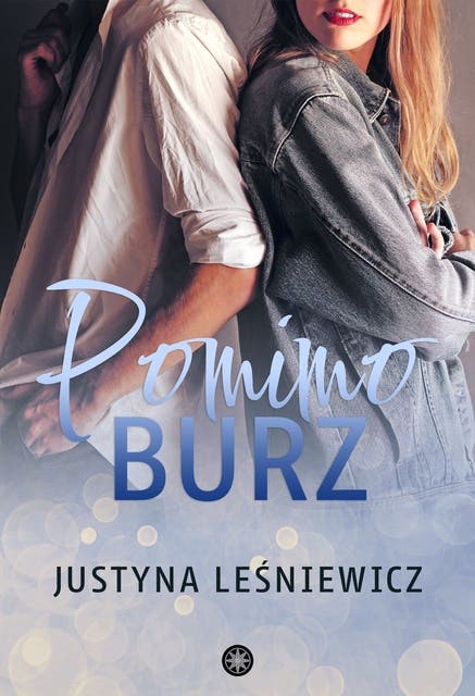Pomimo burz – okładka audiobooka, autor Justyna Leśniewicz